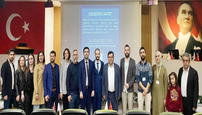 Fizyoterapistlerin Sorunları Çalıştayı Adana’da yapıldı.